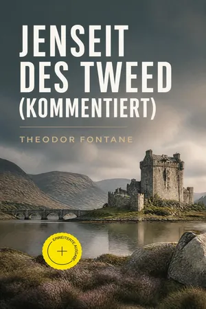 Jenseit des Tweed (Kommentiert)