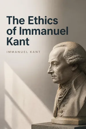 The Ethics of Immanuel Kant