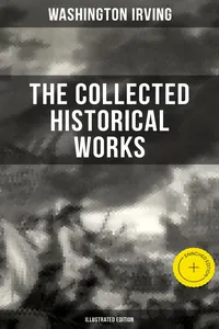 The Collected Historical Works of Washington Irving_cover