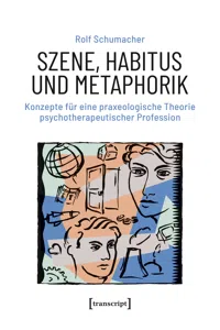 Szene, Habitus und Metaphorik_cover