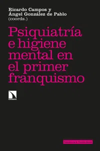 Psiquiatría e higiene mental en el primer franquismo_cover