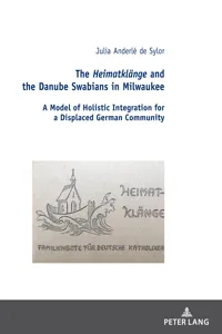 The Heimatklänge and the Danube Swabians in Milwaukee_cover