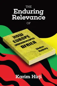 The enduring relevance of Walter Rodney's How Europe Underdeveloped Africa_cover