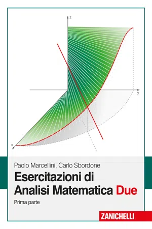 Esercitazioni di Analisi matematica Due Vol.1