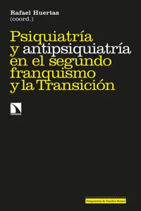 Psiquiatría y antipsiquiatría en el segundo franquismo y la Transición_cover