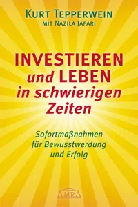 Investieren und Leben in schwierigen Zeiten_cover