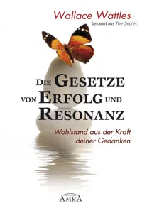 Die Gesetze von Erfolg und Resonanz. Wohlstand aus der Kraft deiner Gedanken_cover