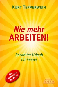 Nie mehr arbeiten!_cover