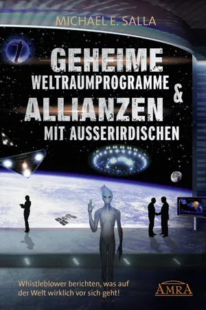 Geheime Weltraumprogramme & Allianzen mit Außerirdischen. Whistleblower berichten, was auf der Welt wirklich vor sich geht!