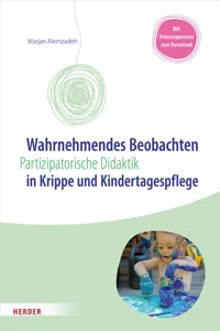 Wahrnehmendes Beobachten in Krippe und Kindertagespflege_cover