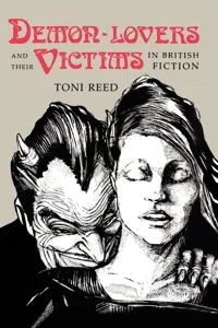 Demon-Lovers and Their Victims in British Fiction_cover