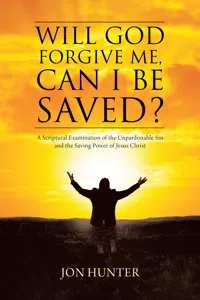 Will God Forgive Me, Can I Be Saved?_cover