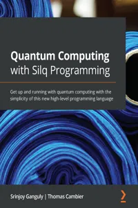 Quantum Computing with Silq Programming_cover
