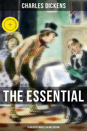 The Essential Dickens – 8 Greatest Novels in One Edition