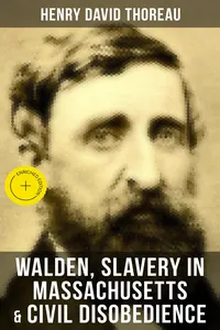 Walden, Slavery in Massachusetts & Civil Disobedience_cover