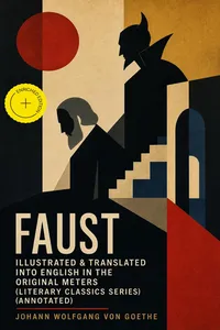FAUST - Illustrated & Translated into English in the Original Meters