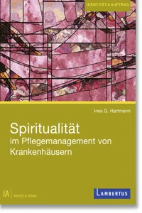 Spiritualität im Pflegemanagement von Krankenhäusern_cover