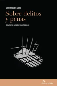 Sobre delitos y penas: comentarios penales y criminológicos_cover