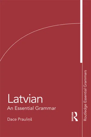 Latvian: An Essential Grammar