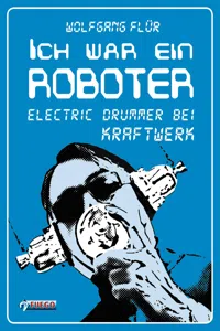 Ich war ein Roboter_cover