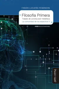 Filosofía primera. Tratado de ucronía post-metafísica_cover