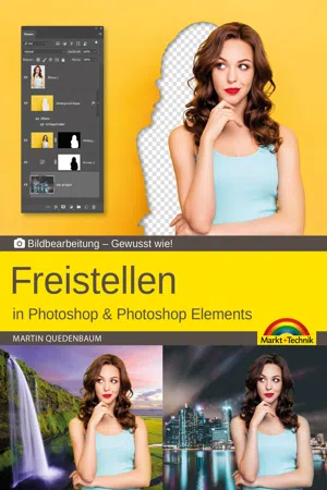 Freistellen mit Adobe Photoshop CC und Photoshop Elements - Gewusst wie