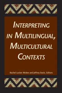 Interpreting in Multilingual, Multicultural Contexts_cover