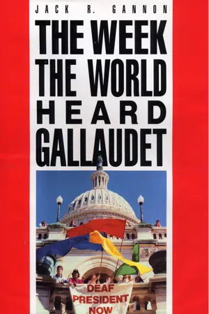 The Week the World Heard Gallaudet