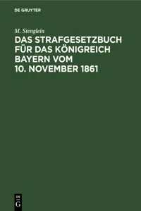 Das Strafgesetzbuch für das Königreich Bayern vom 10. November 1861_cover