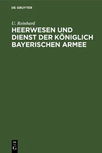 Heerwesen und Dienst der königlich bayerischen Armee_cover