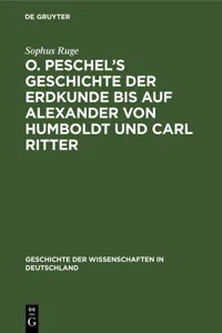 O. Peschel's Geschichte der Erdkunde bis auf Alexander von Humboldt und Carl Ritter_cover