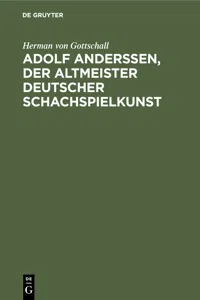 Adolf Anderssen, der Altmeister deutscher Schachspielkunst_cover