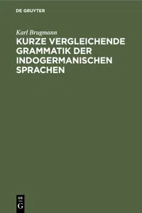 Kurze vergleichende Grammatik der indogermanischen Sprachen_cover