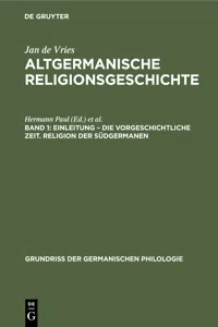 Einleitung – die Vorgeschichtliche Zeit. Religion der Südgermanen_cover