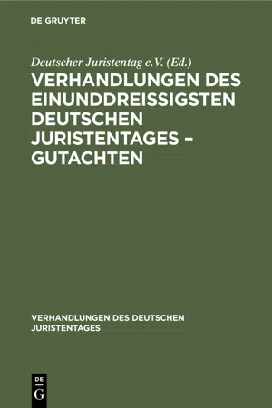 Verhandlungen des Einunddreißigsten Deutschen Juristentages – Gutachten