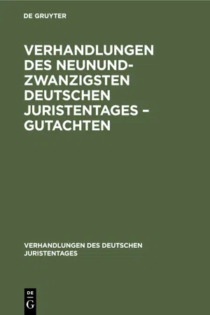 Verhandlungen des Neunundzwanzigsten Deutschen Juristentages – Gutachten