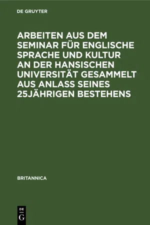 Arbeiten aus dem Seminar für englische Sprache und Kultur an der Hansischen Universität gesammelt aus Anlaß seines 25jährigen Bestehens