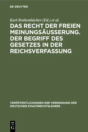 Das Recht der freien Meinungsäusserung. Der Begriff des Gesetzes in der Reichsverfassung