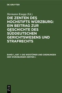 Die Weistümer und Ordnungen der Würzburger Zenten I._cover