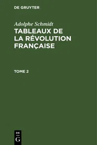 Adolphe Schmidt: Tableaux de la Révolution française. Tome 2_cover