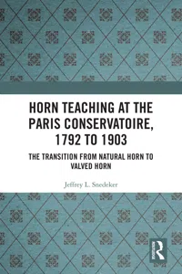 Horn Teaching at the Paris Conservatoire, 1792 to 1903_cover