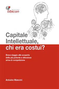 Capitale Intellettuale, chi era costui?_cover