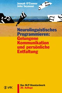 Neurolinguistisches Programmieren: Gelungene Kommunikation und persönliche Entfaltung_cover