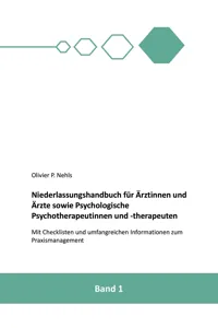 Niederlassungshandbuch für Ärztinnen und Ärzte sowie Psychologische Psychotherapeutinnen und Psychotherapeuten_cover