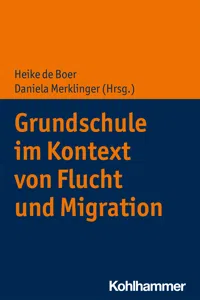 Grundschule im Kontext von Flucht und Migration_cover