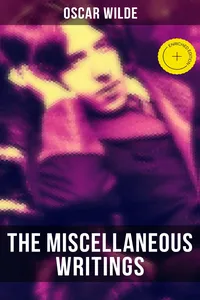 The Miscellaneous Writings of Oscar Wilde_cover