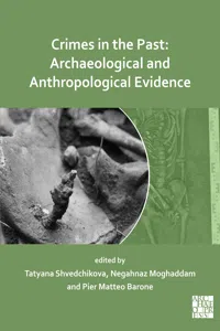 Crimes in the Past: Archaeological and Anthropological Evidence_cover