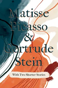 Matisse Picasso & Gertrude Stein - With Two Shorter Stories_cover