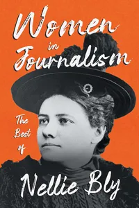 Women in Journalism - The Best of Nellie Bly_cover