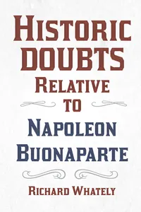 Historic Doubts Relative to Napoleon Buonaparte_cover